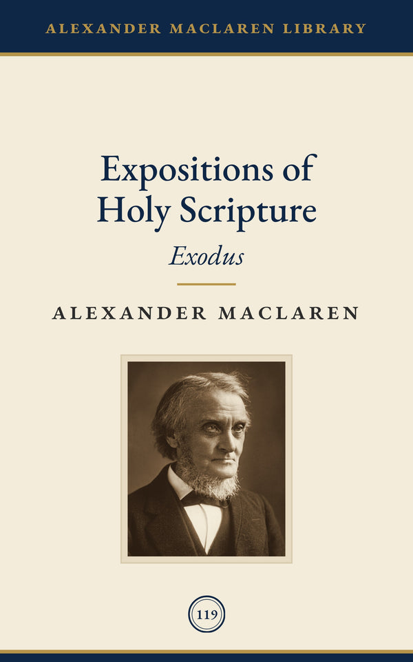 Expositions of Holy Scripture: Exodus