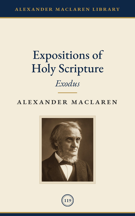 Expositions of Holy Scripture: Exodus