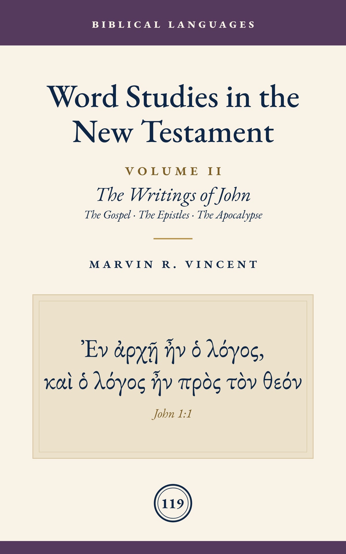 Word Studies in the New Testament: Volume 2 (Johannine literature)